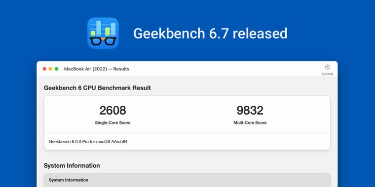 Geekbench 6.7 adds Intel BOT detection, improved SoC & CPU identification, and more