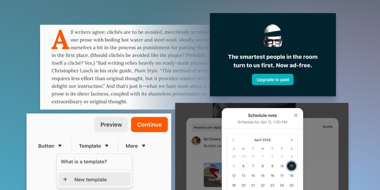 Substack adds note scheduling, post templates, drop caps, new livestream options, and more