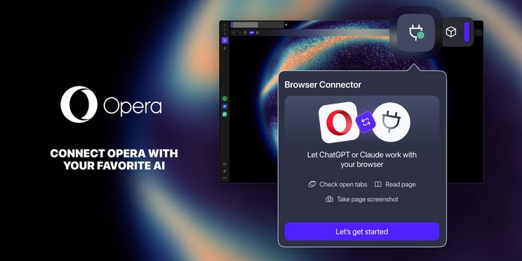 Opera launches Browser Connector for Direct ChatGPT & Claude Integration in Opera One & GX