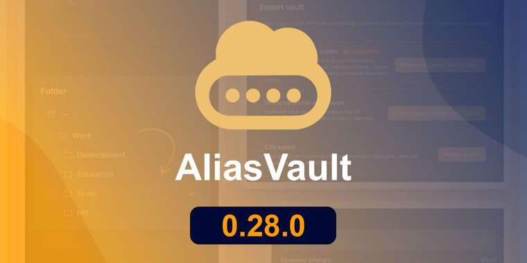 AliasVault 0.28 adds nested subfolders, new export formats, and improved browser extension