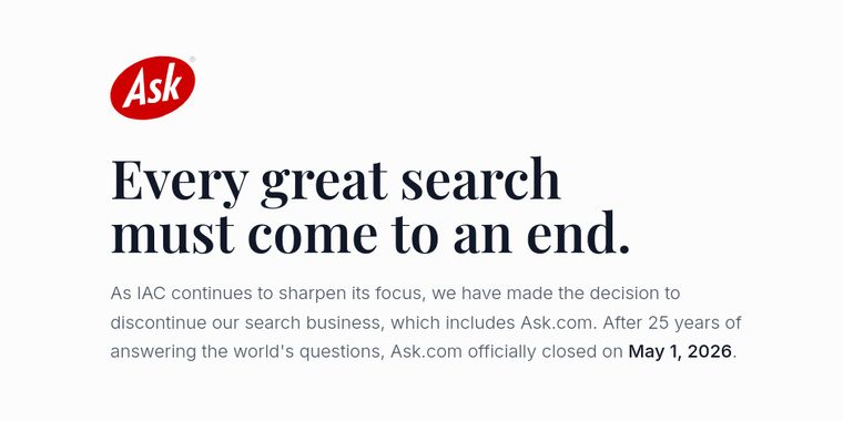 Ask.com, aka Ask Jeeves, has officially shut down after nearly 30 years online