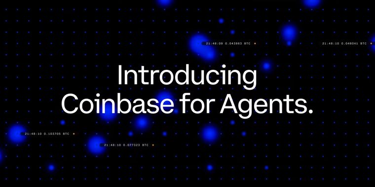 Coinbase for Agents can manage trading, payments, and execute workflows on your behalf