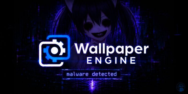 Kaspersky warns Wallpaper Engine was used to spread malware across millions of users