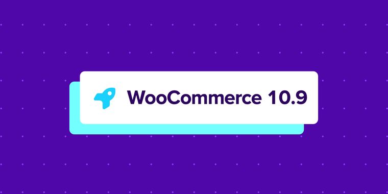 WooCommerce 10.9 brings performance improvements, cleaner admin screens, and email logging