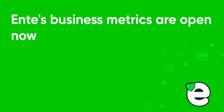 Ente makes business metrics public, sharing revenue and user counts