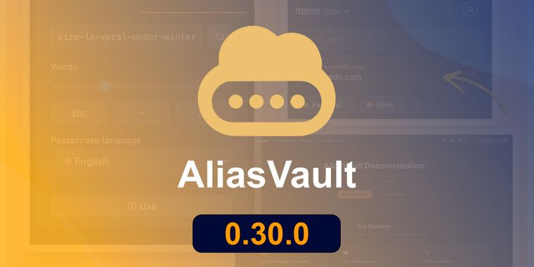 AliasVault 0.30 adds passphrase generation, enhanced browser extension & performance boost
