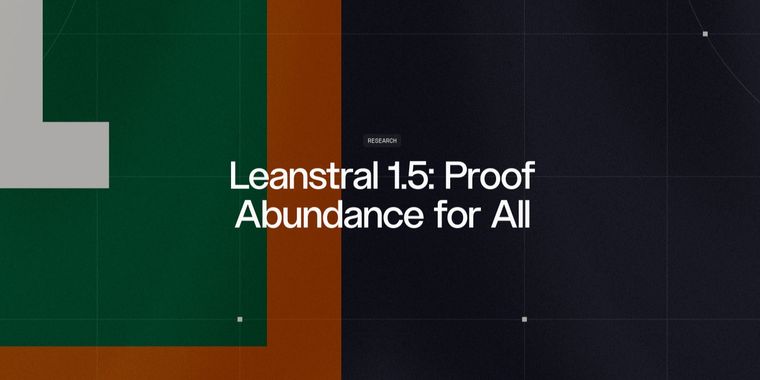 Mistral launches Leanstral 1.5 with major performance upgrade in formal verification