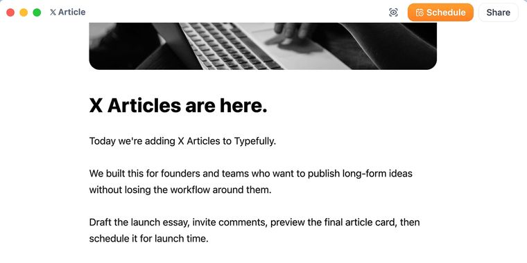 Typefully introduces drafting and scheduling for X Articles