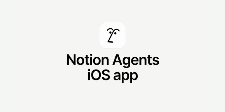 Notion launches a new standalone iOS app for chatting with custom AI agents on the go