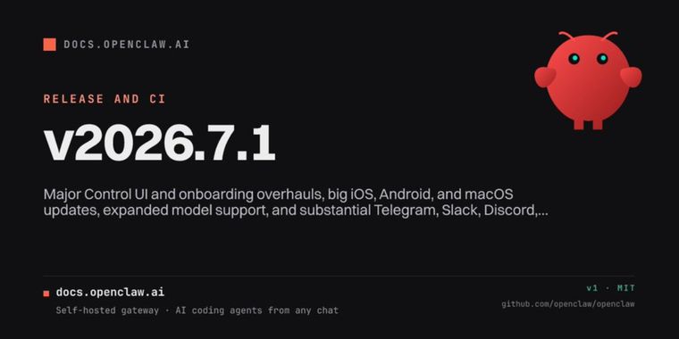 OpenClaw v2026.7.1 delivers new UI, major app updates, and messaging boosts