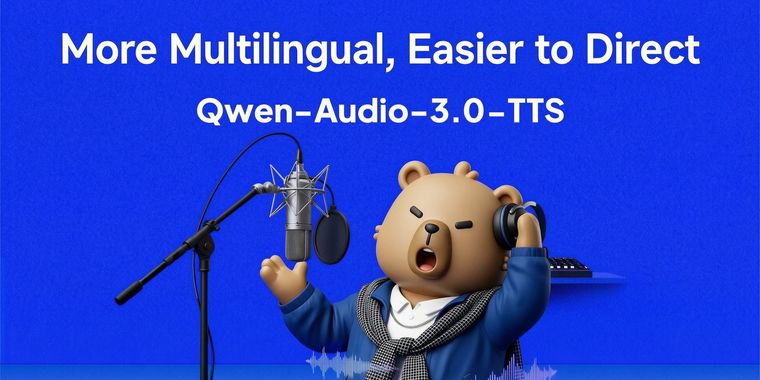 Alibaba launches Qwen-Audio-3.0-TTS for efficient, robust, and consistent text-to-speech