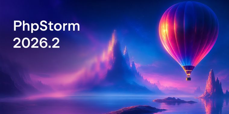 PhpStorm 2026.2 adds GitHub Copilot, AI agents, and TypeScript 7 support
