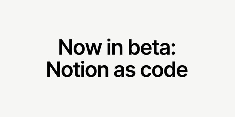 Notion adds TypeScript-based workspace configuration and git integration