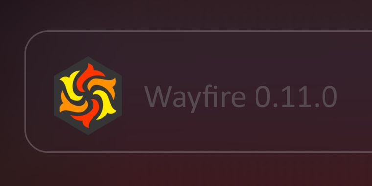 Wayfire 0.11.0 adds improved fractional scaling and Xwayland HiDPI support