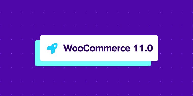 WooCommerce 11.0.0 boosts store performance and enables order claims