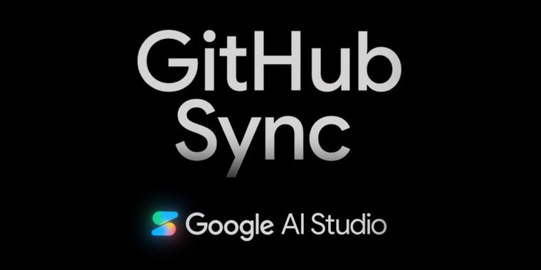 Google AI Studio Build enables GitHub sync for streamlined workflows