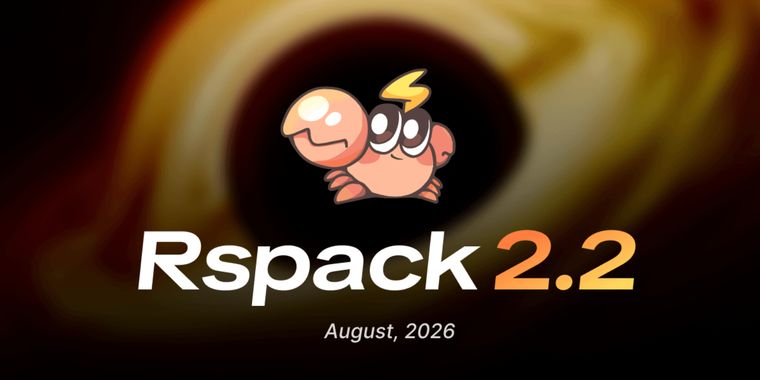 Rspack 2.2 boosts build speed, improves HMR, and reduces output size