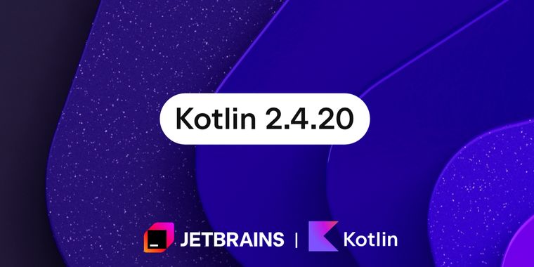 Kotlin 2.4.20 brings Swift export and Gradle 9.7 support