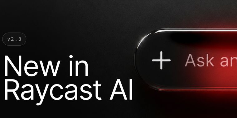 Raycast shifts AI plans to credits and adds Max for heavy use