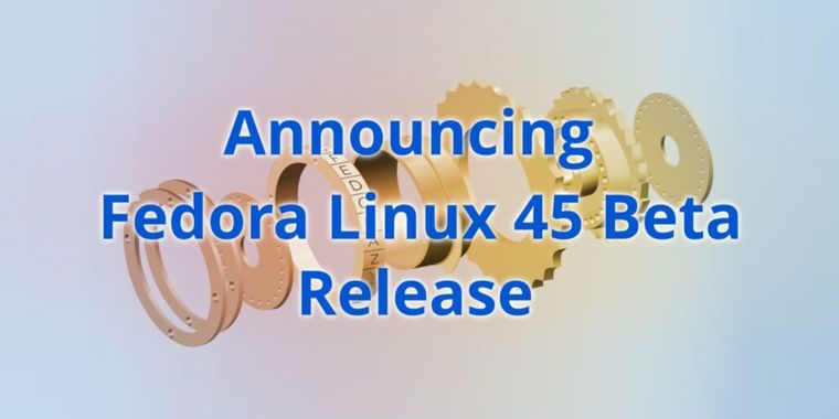 Fedora Linux 45 Beta adds kmscon and signed package checks