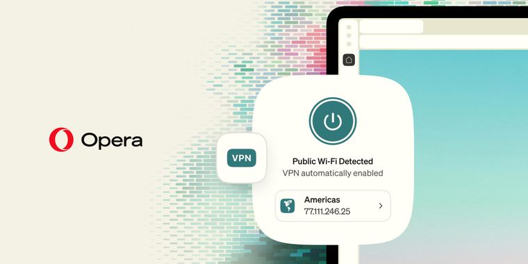 Opera VPN now turns on automatically on public Wi-Fi networks