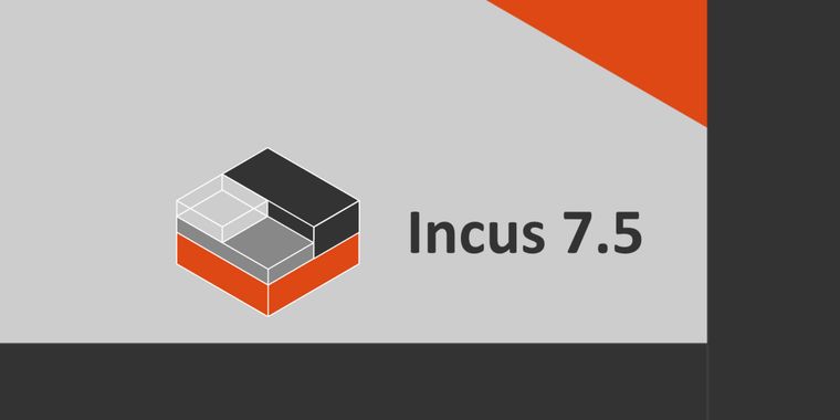 Incus 7.5.1 fixes 11 security issues and adds OVN child networks