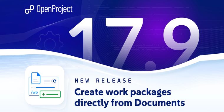 OpenProject 17.9 turns document notes into linked tasks