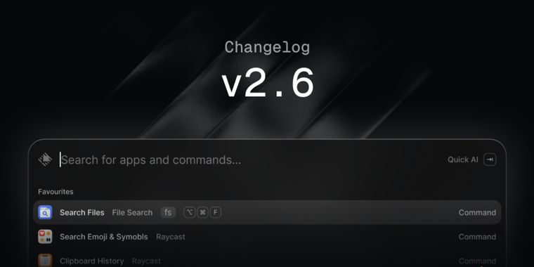 Raycast 2.6 reduces memory use and adds AI model controls