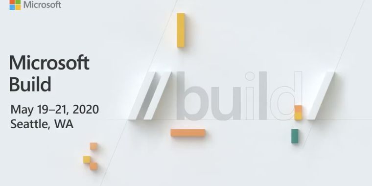 Microsoft accompanies its annual Build 2020 with a slew of announcements