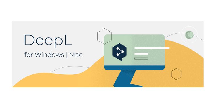 DeepL Translator now available as a dedicated app on Windows and macOS
