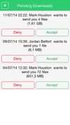 pending mode: can accept files anytime you have a good internet connection without additional cost, you can also reject them