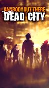Anybody Out There: Dead City screenshot 1