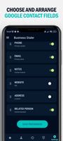 Customize Google Contacts fileds to display on the incoming call screen, the contacts screen and the recents screen.