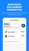 Tap into any transaction to see exactly how the cost was split between everyone in the group