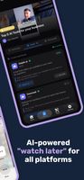 AI-powered "watch later" for all platforms