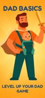 Dad basics - level up your dad game