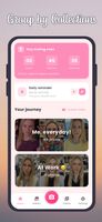 Organize your daily photos into custom collections so you can track different journeys like everyday life, work, fitness, or personal projects separately.