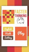 Faster Thinking screenshot 1