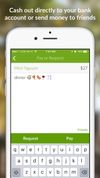 Cash out directly to your bank account or send money to friends
