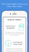Get one Daily Digest email of your new subscription emails so you never miss a beat.