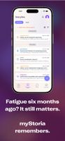 Fatigue six months ago? It still matters. myStoria remembers.