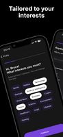 Let the app know your broad interests and any specific ones. 
