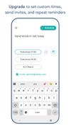 Premium Features: Set your own pre-selected times, repeat reminders and invite others- in a tap!