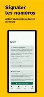 Screenshot showing the page for reporting unwanted numbers, on a yellow background.

At the top: ‘Report numbers. Help the app get better.’

‘Report a number (Beta)’: Users can improve the block list by reporting numbers. Requires entering the phone number in E.164 international format.

Infos about the 33700 service set up by French mobile phone operators to report unwanted calls/text.