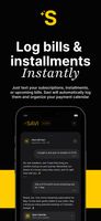 Just text your subscriptions, installments, or upcoming bills. Savi will automatically log them and organize your payment calendar