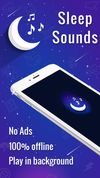 Sleep sounds - No ads ; 100% offline; Play in background