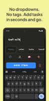 Quickly add a task with a double tap anywhere, and simple add context.