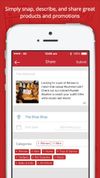Simply snap, describe, and share great products and promotions