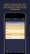 CREATE VARIOUS TASK LISTS, 
ADD NOTES, REORDER TASKS, ADD ADDITIONAL INFO AND USE CHECKMARKS 