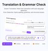 Instant Translation: Real-time translation with auto language detection. Error Detection: Spots spelling, grammar, and structure issues.